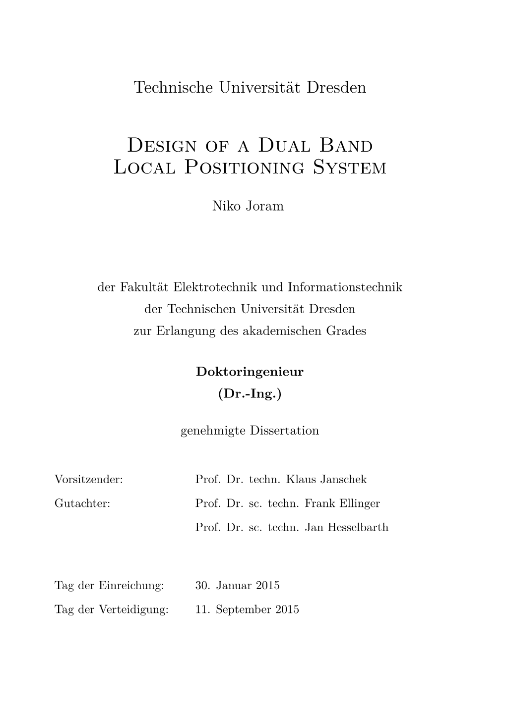 Design of a Dual Band Local Positioning System