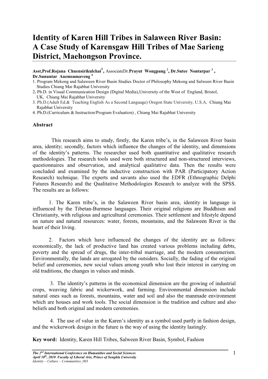 Identity of Karen Hill Tribes in Salaween River Basin: a Case Study of Karensgaw Hill Tribes of Mae Sarieng District, Maehongson Province