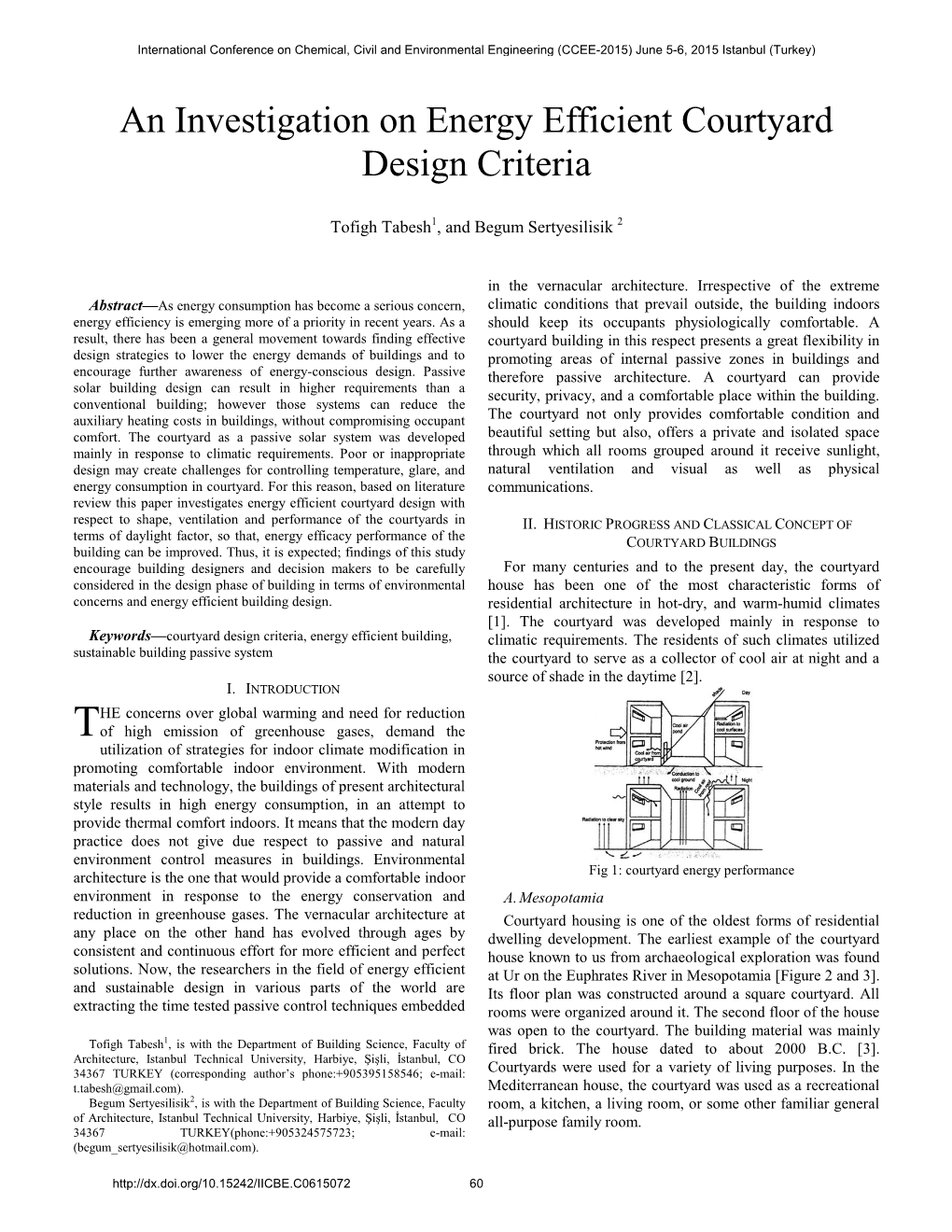 An Investigation on Energy Efficient Courtyard Design Criteria