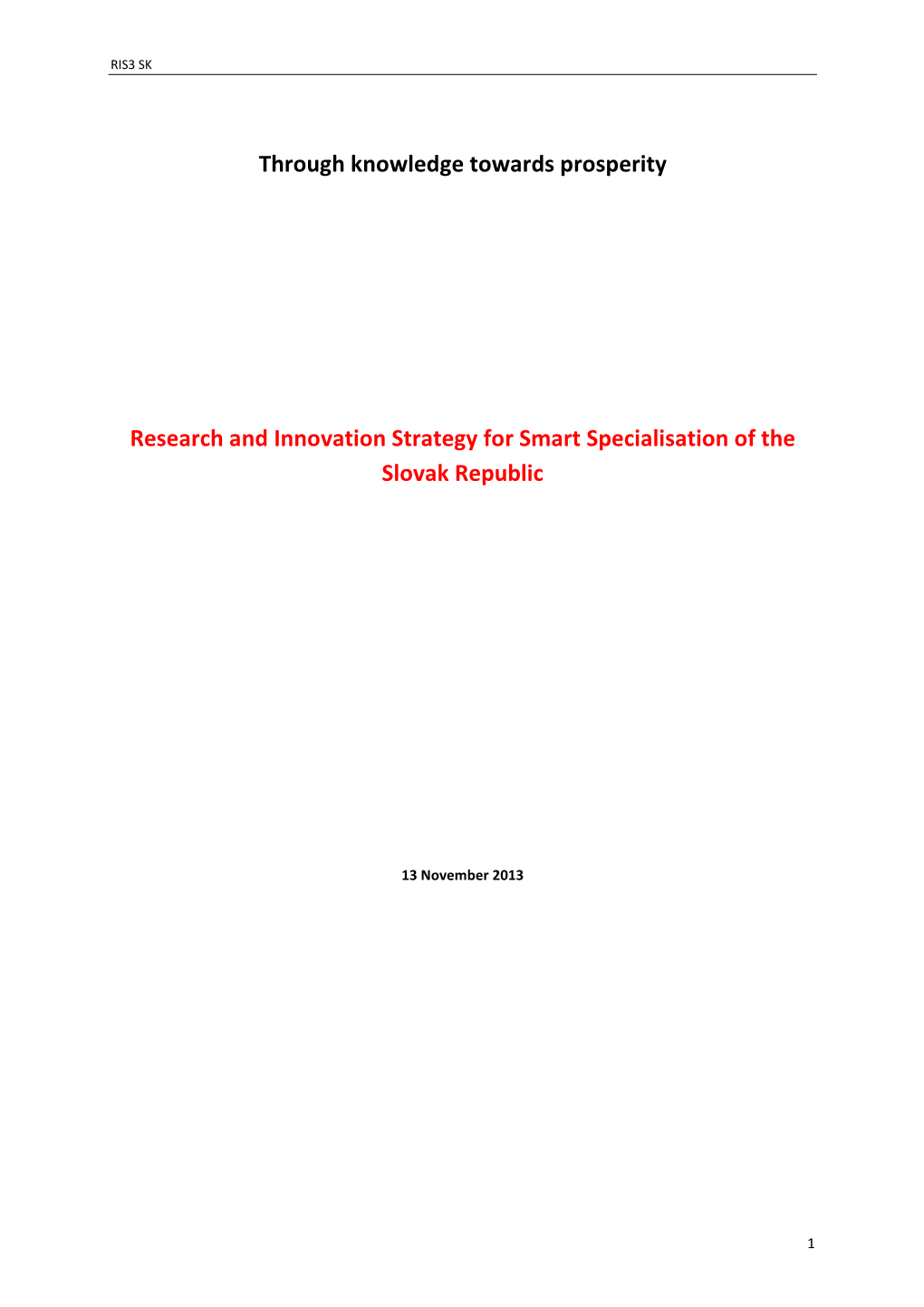 Through Knowledge Towards Prosperity Research and Innovation