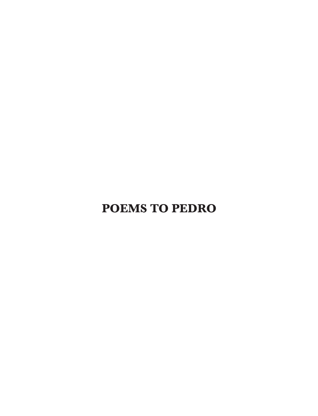 Poems to Pedro