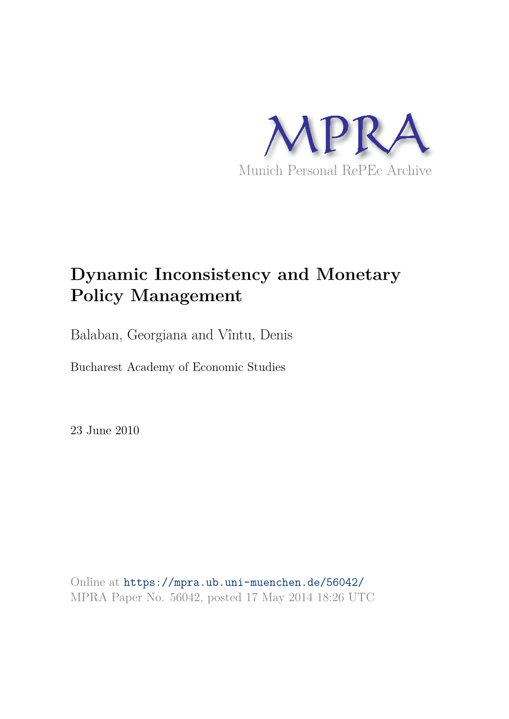 Dynamic Inconsistency and Monetary Policy Management