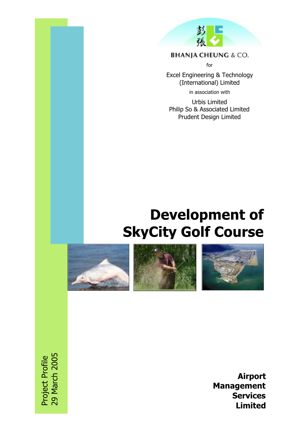 Skycity Golf Course PP V4.Doc Development of March 2005 Skycity Golf Course