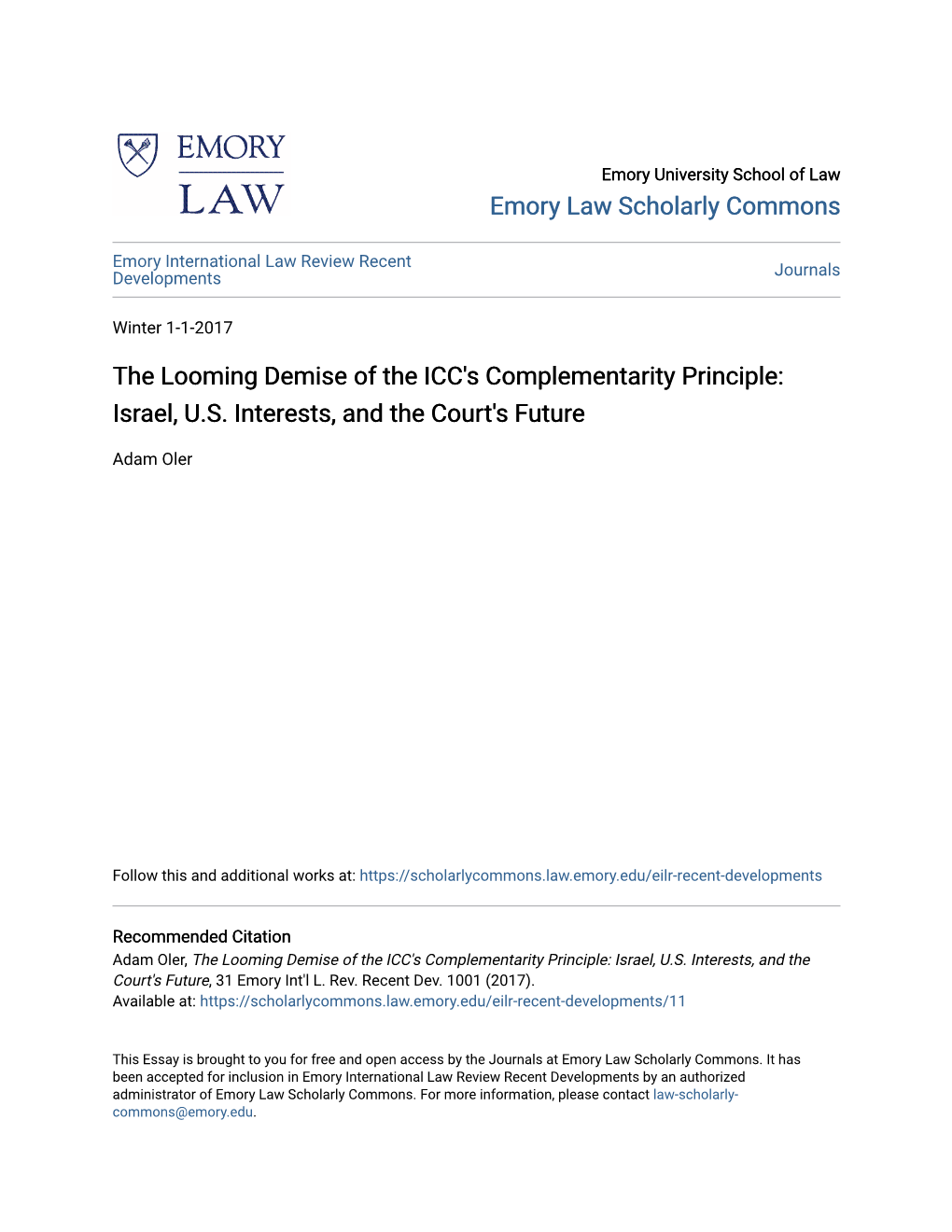 The Looming Demise of the ICC's Complementarity Principle: Israel, U.S