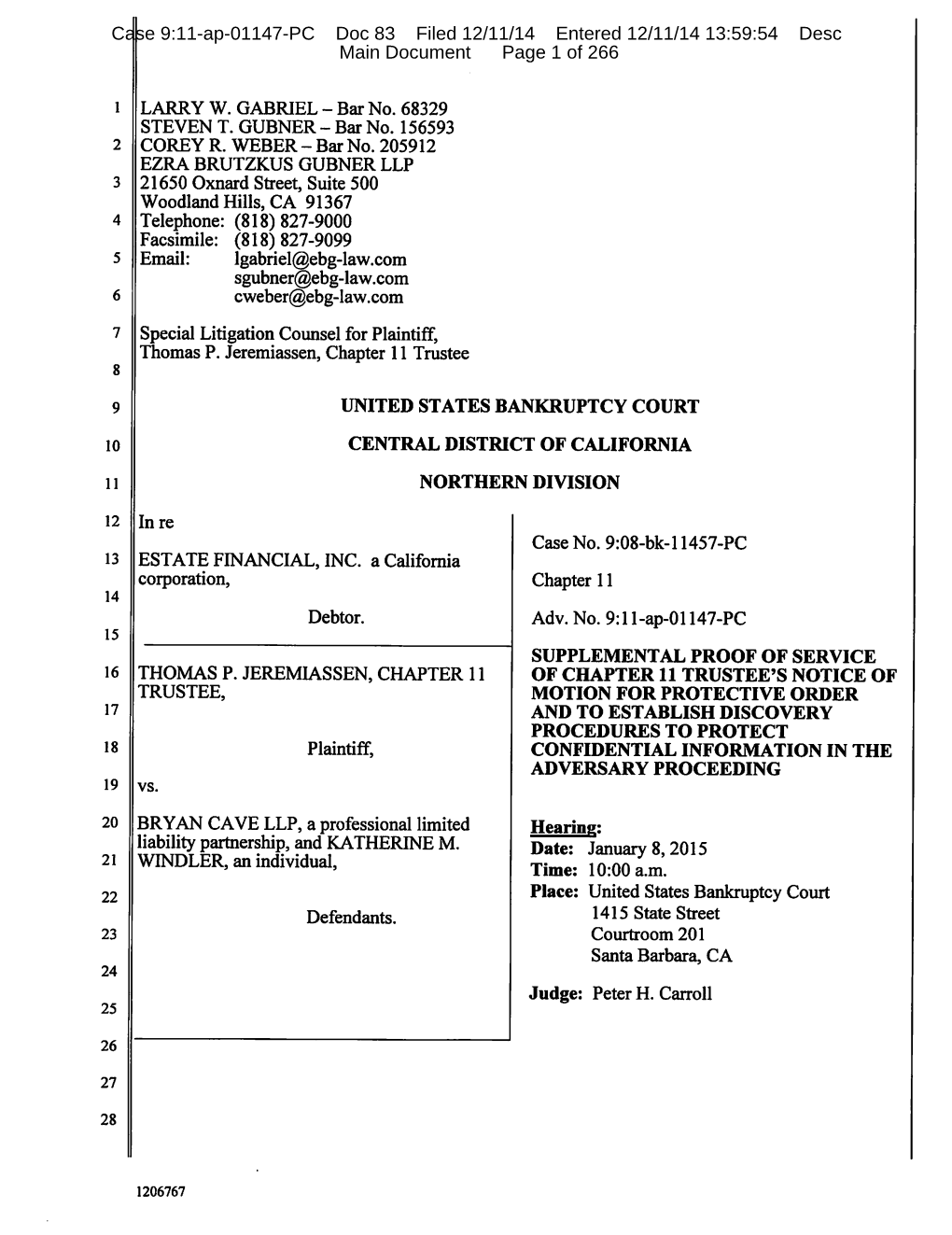 Case 9:11-Ap-01147-PC Doc 83 Filed 12/11/14 Entered 12/11/14 13:59:54 Desc Main Document Page 1 of 266