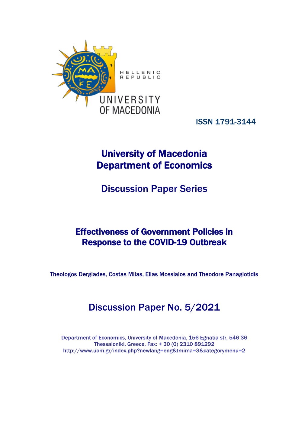 Effectiveness of Government Policies in Response to the COVID-19 Outbreak