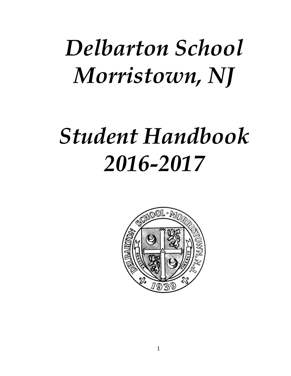 Delbarton School Morristown, NJ Student Handbook 2016-2017