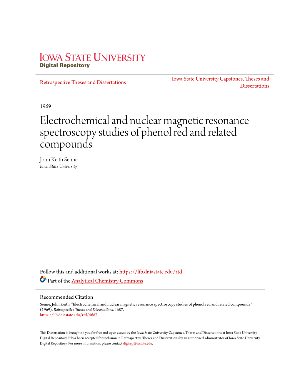 Electrochemical and Nuclear Magnetic Resonance Spectroscopy Studies of Phenol Red and Related Compounds John Keith Senne Iowa State University