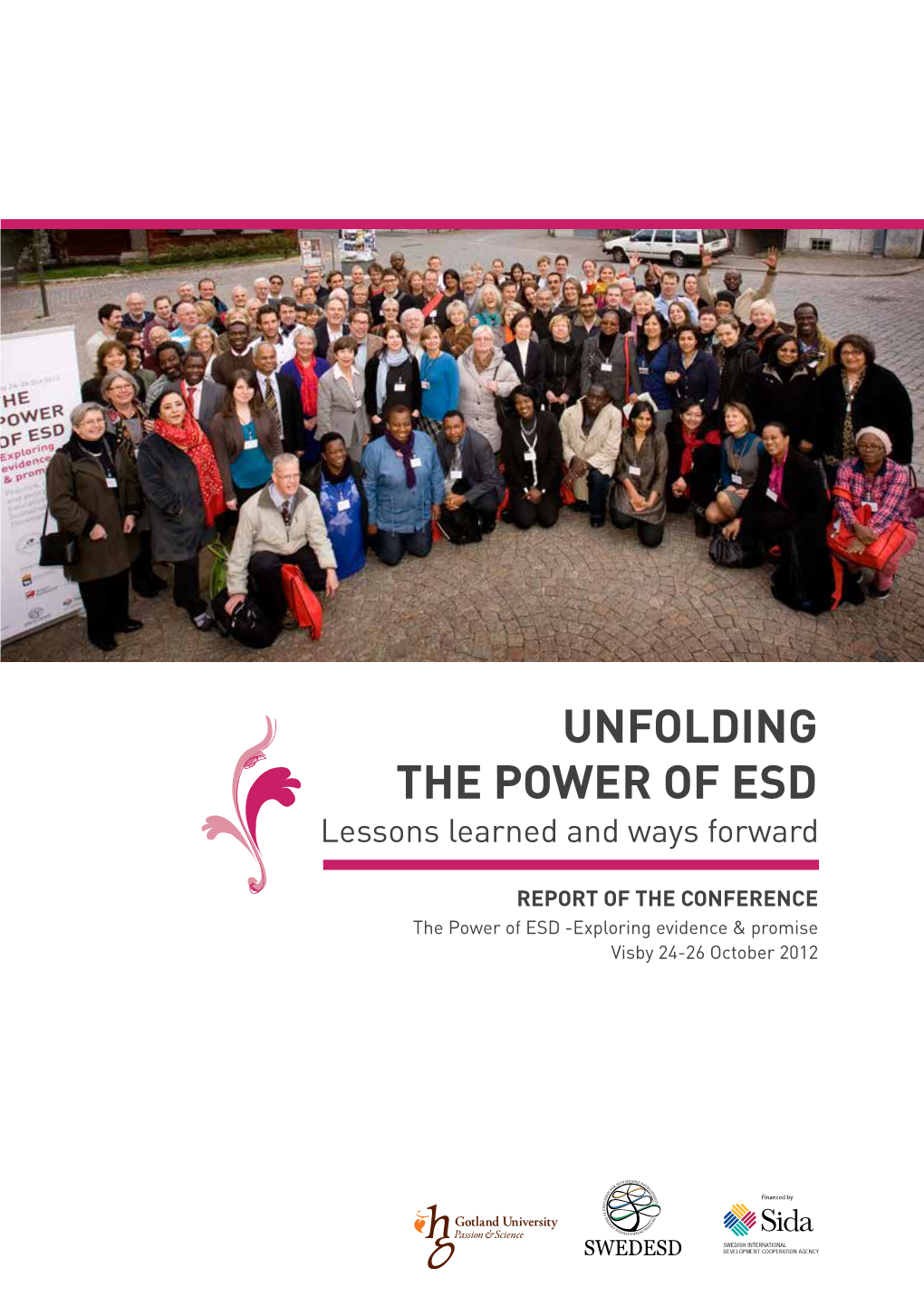 UNFOLDING the POWER of ESD Lessons Learned and Ways Forward
