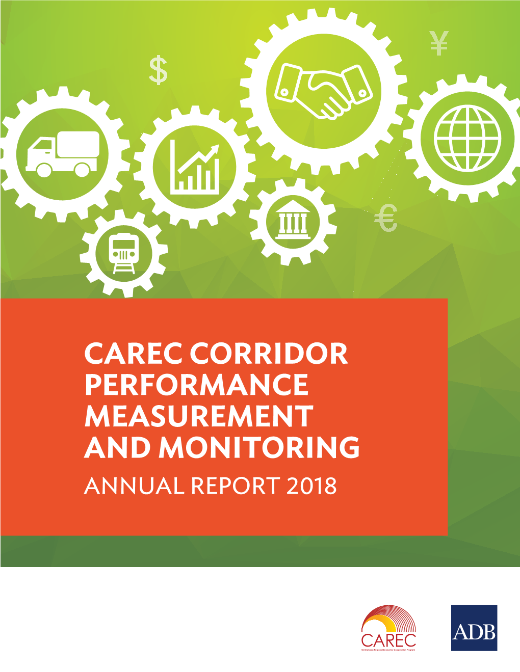 CAREC Corridor Performance Measurement and Monitoring Annual Report 