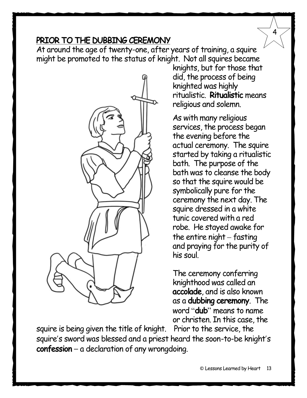 PRIOR to the DUBBING CEREMONY at Around the Age of Twenty-One, After Years of Training, a Squire Might Be Promoted to the Status of Knight