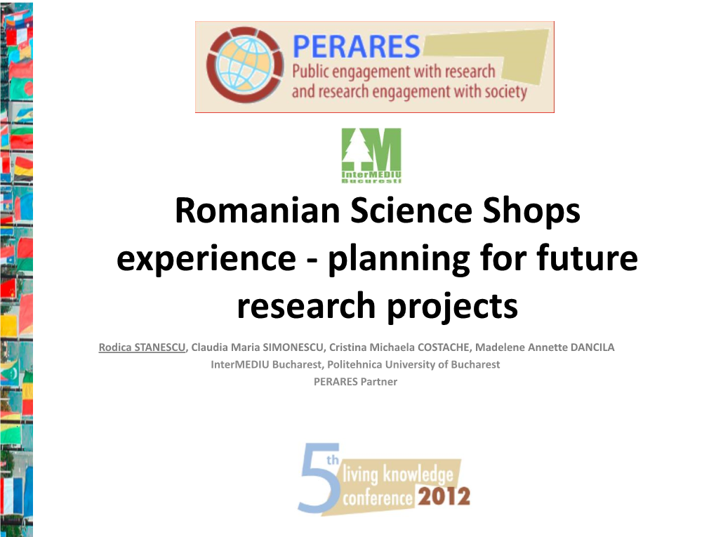 Romanian Science Shops Experience - Planning for Future Research Projects