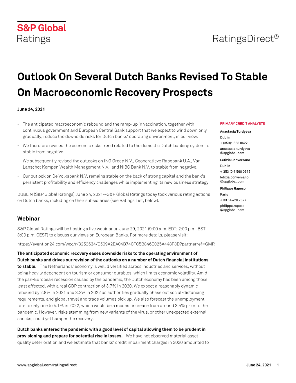 Outlook on Several Dutch Banks Revised to Stable on Macroeconomic Recovery Prospects