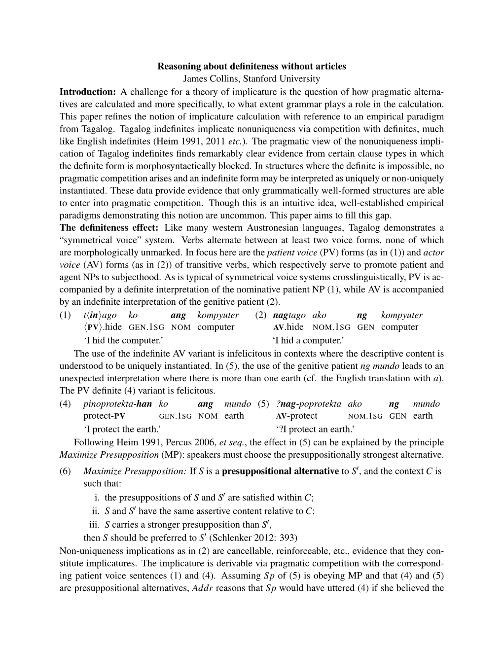 Reasoning About Definiteness Without Articles James Collins, Stanford