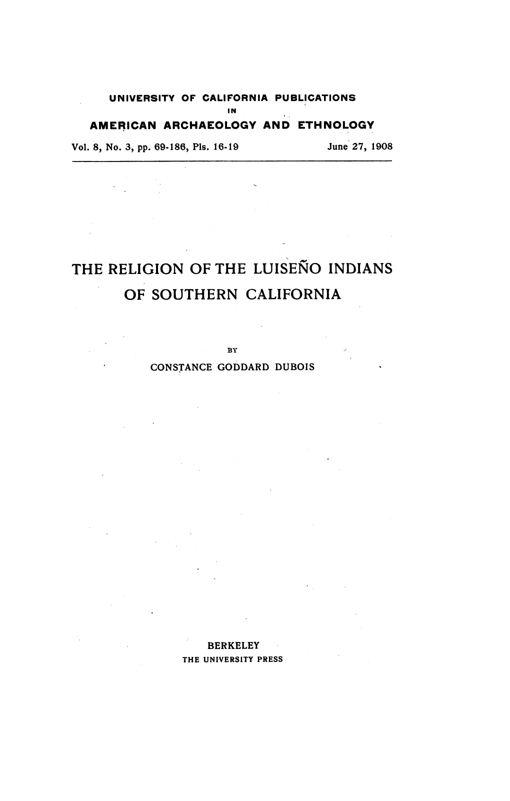 The Religion of the Luiseno Indians of Southern California