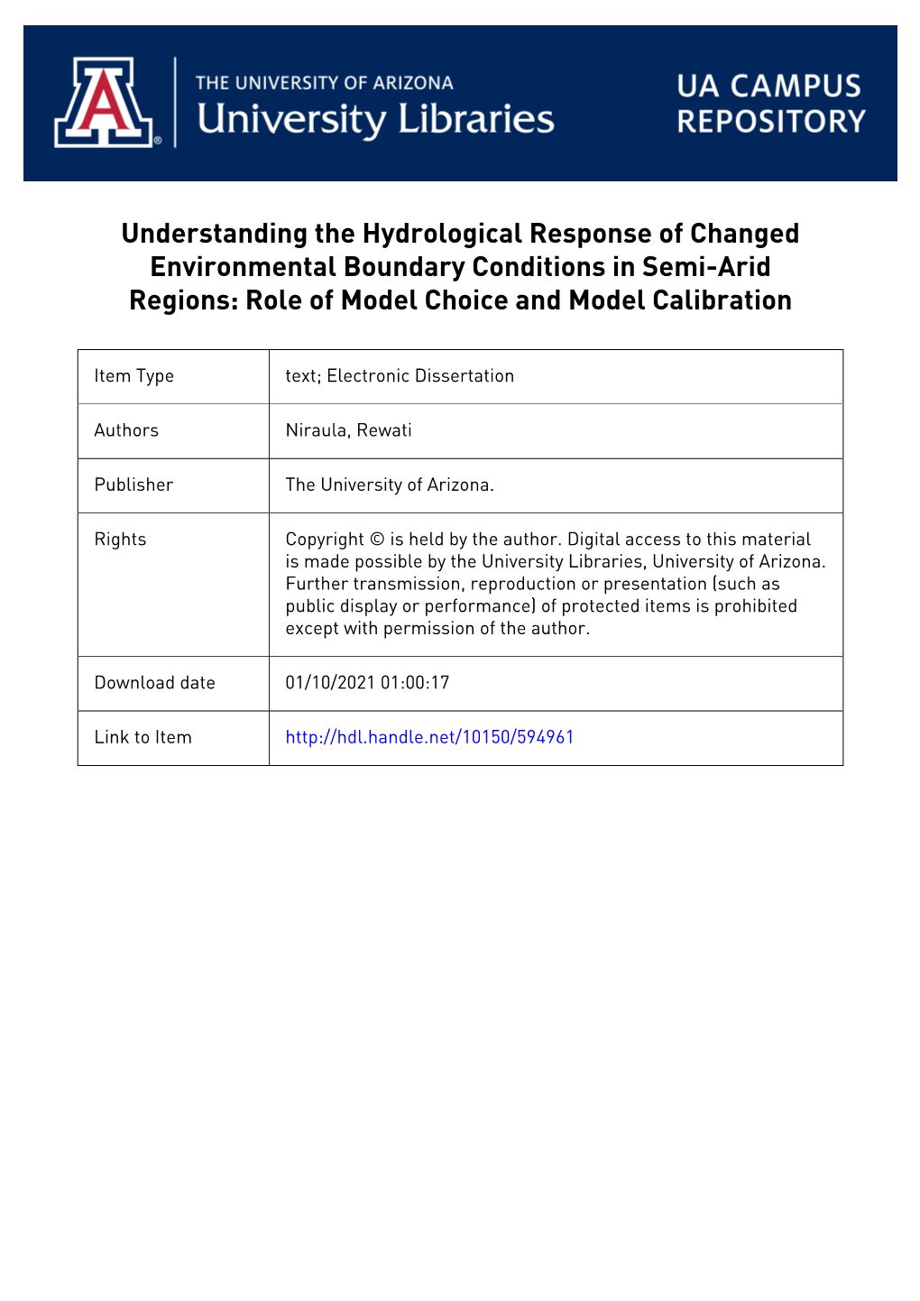 Understanding the Hydrological Response of Changed Environmental Boundary Conditions in Semi-Arid Regions: Role of Model Choice and Model Calibration