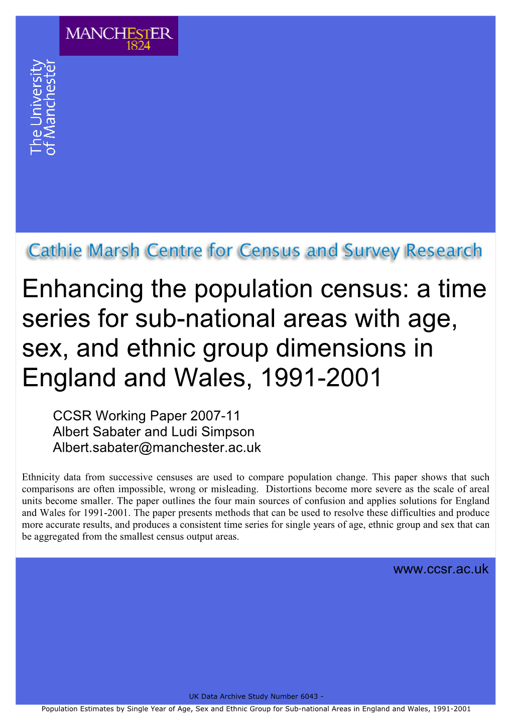 Enhancing the Population Census: a Time Series for Sub-National Areas with Age, Sex, and Ethnic Group Dimensions In