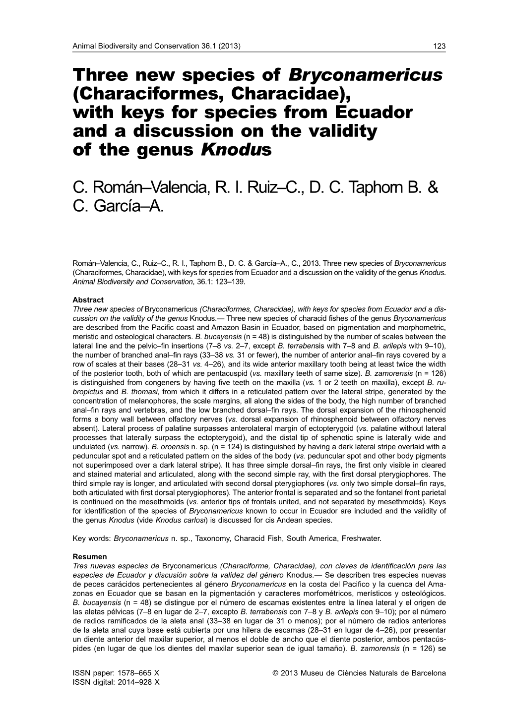 Three New Species of Bryconamericus (Characiformes, Characidae), with Keys for Species from Ecuador and a Discussion on the Validity of the Genus Knodus