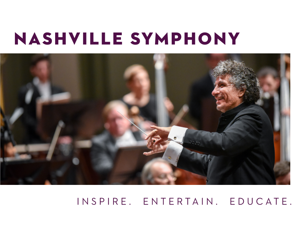 Contact Us at 615.687.6494 Or Giving@Nashvillesymphony.Org the Power of Corporate Partnerships