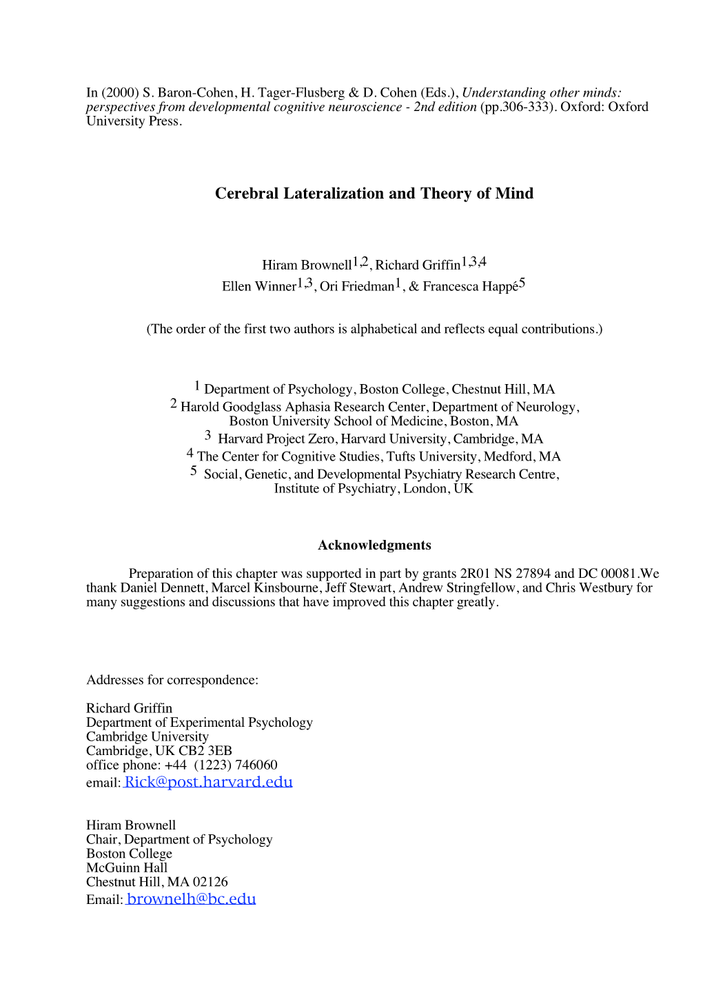 Cerebral Lateralization and Theory of Mind