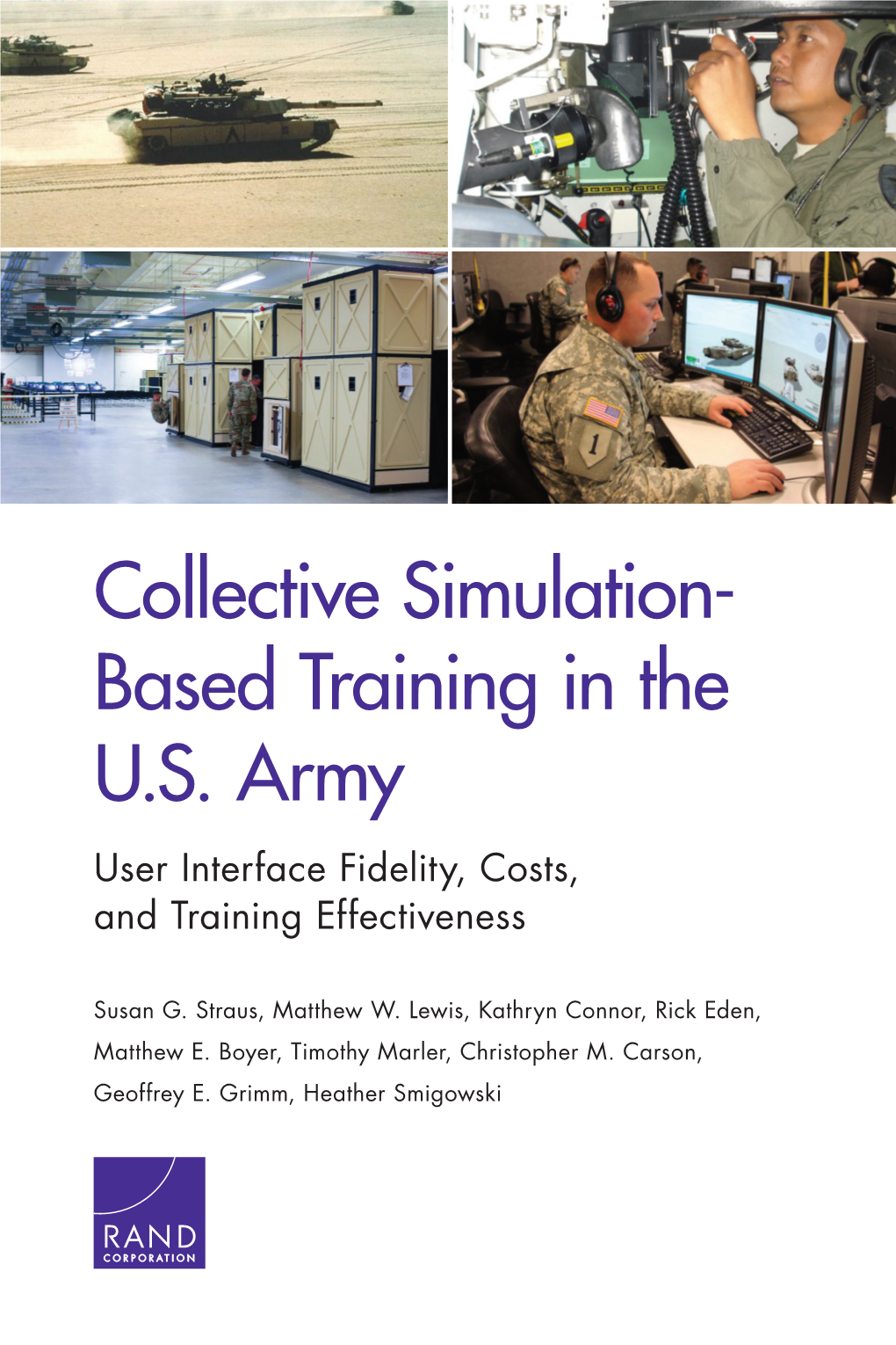 Collective Simulation-Based Training in the US Army