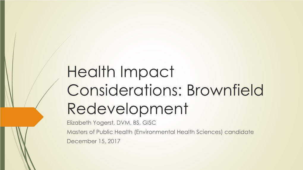 Health Impact Considerations