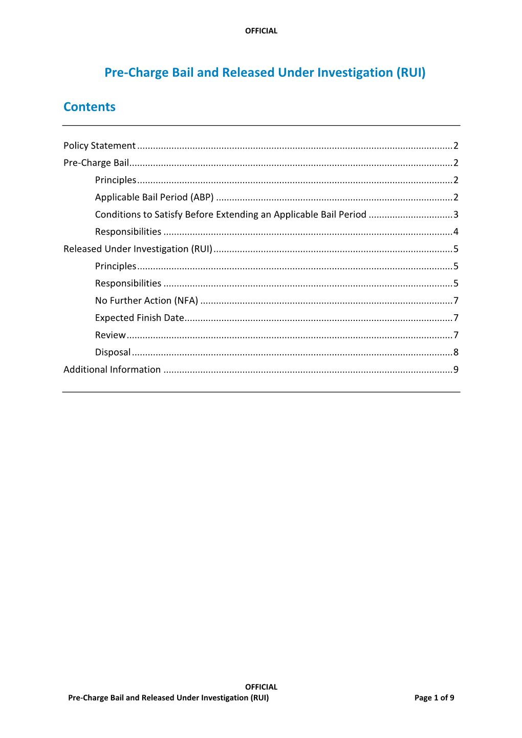 Pre-Charge Bail and Released Under Investigation (RUI) Page 1 of 9 OFFICIAL