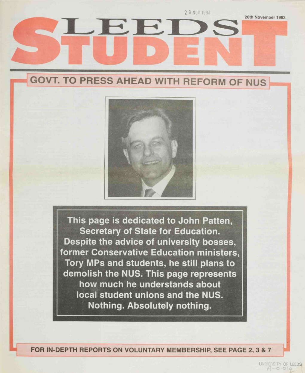 GOVT. to PRESS AHEAD with REFORM of NUS This Page Is Dedicated to John Patten, Secretary of State for Education. Despite the Ad