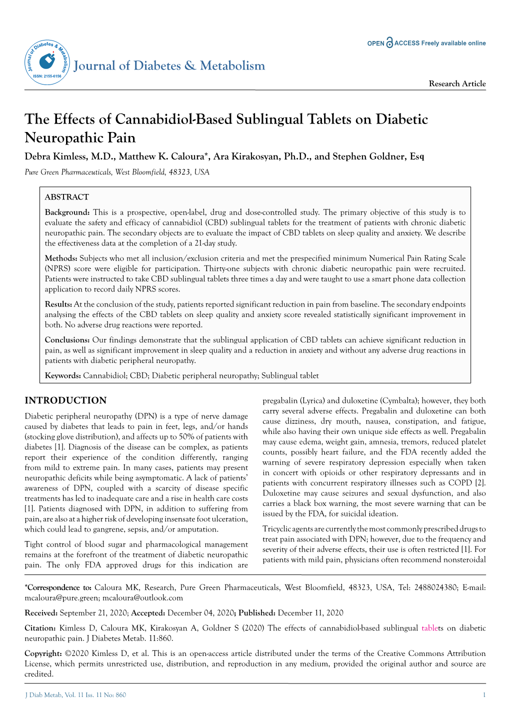 The Effects of Cannabidiol-Based Sublingual Tablets on Diabetic Neuropathic Pain Debra Kimless, M.D., Matthew K