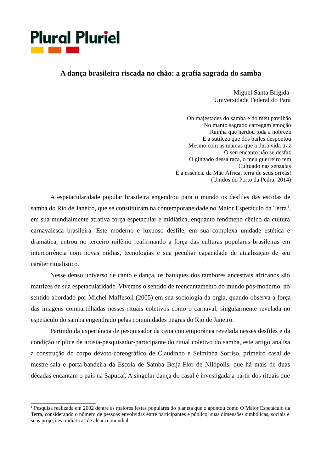 A Dança Brasileira Riscada No Chão: a Grafia Sagrada Do Samba