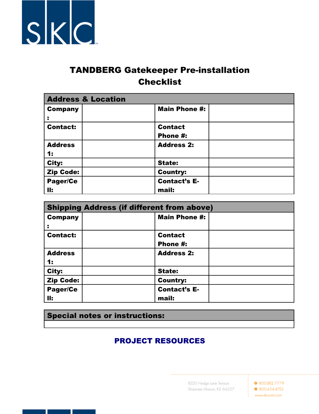 TANDBERG MPS Pre-Installation Checklist