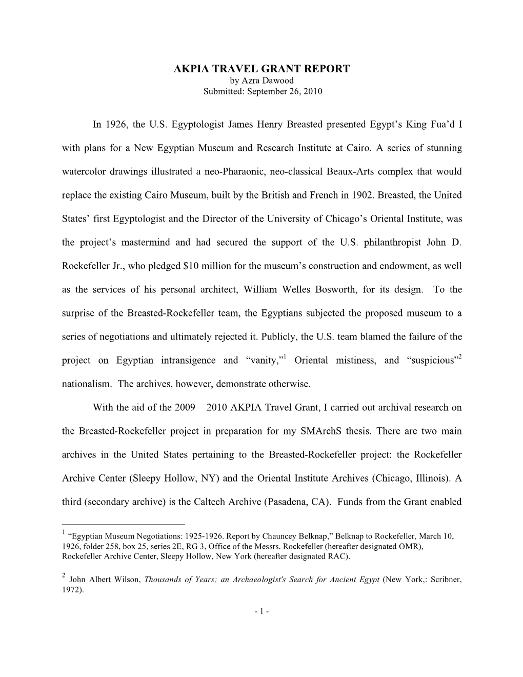 AKPIA TRAVEL GRANT REPORT by Azra Dawood Submitted: September 26, 2010