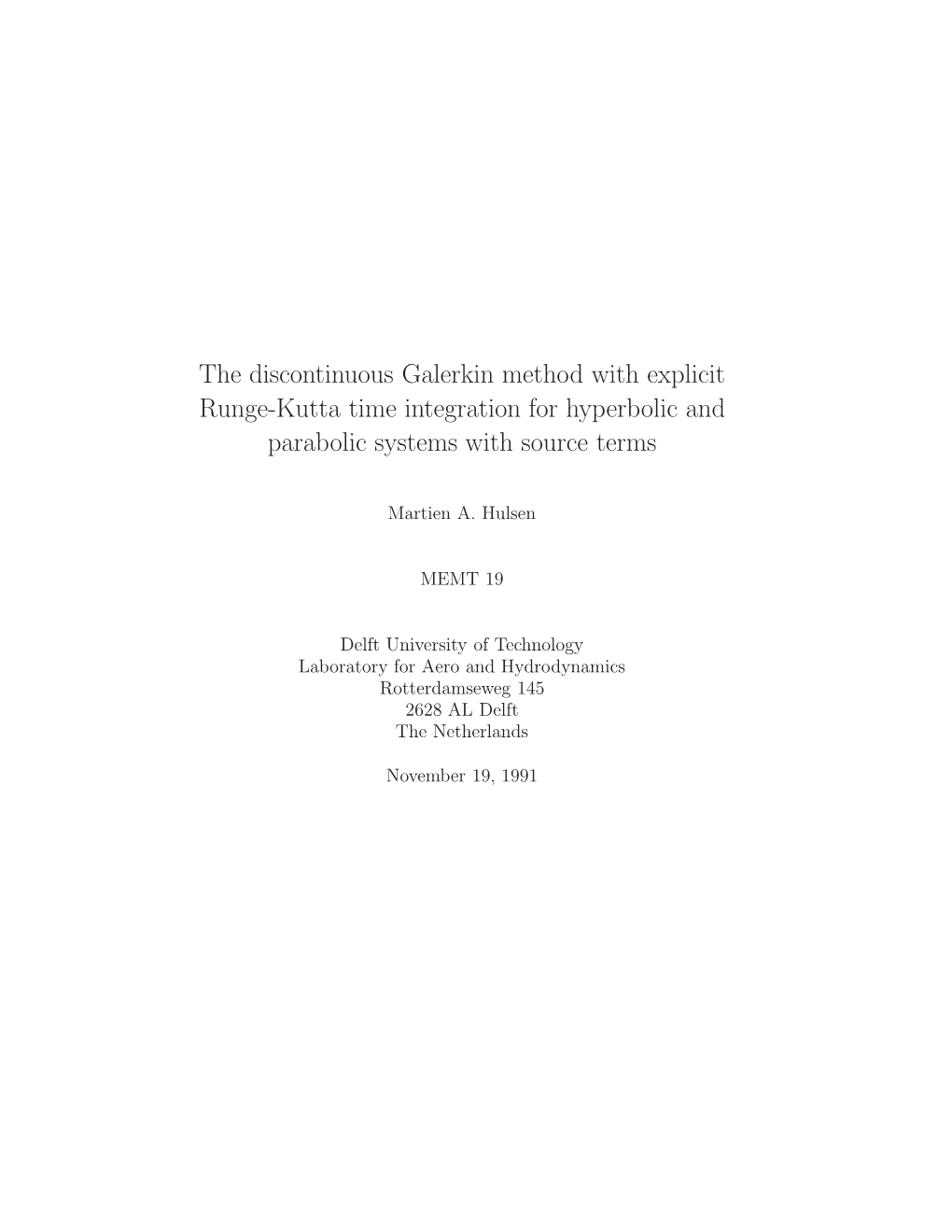 The Discontinuous Galerkin Method with Explicit Runge-Kutta Time Integration for Hyperbolic and Parabolic Systems with Source Terms