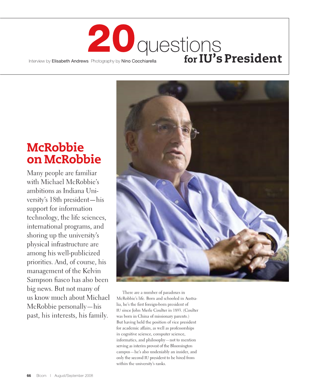 20Questions Interview by Elisabeth Andrews Photography by Nino Cocchiarella for IU’S President