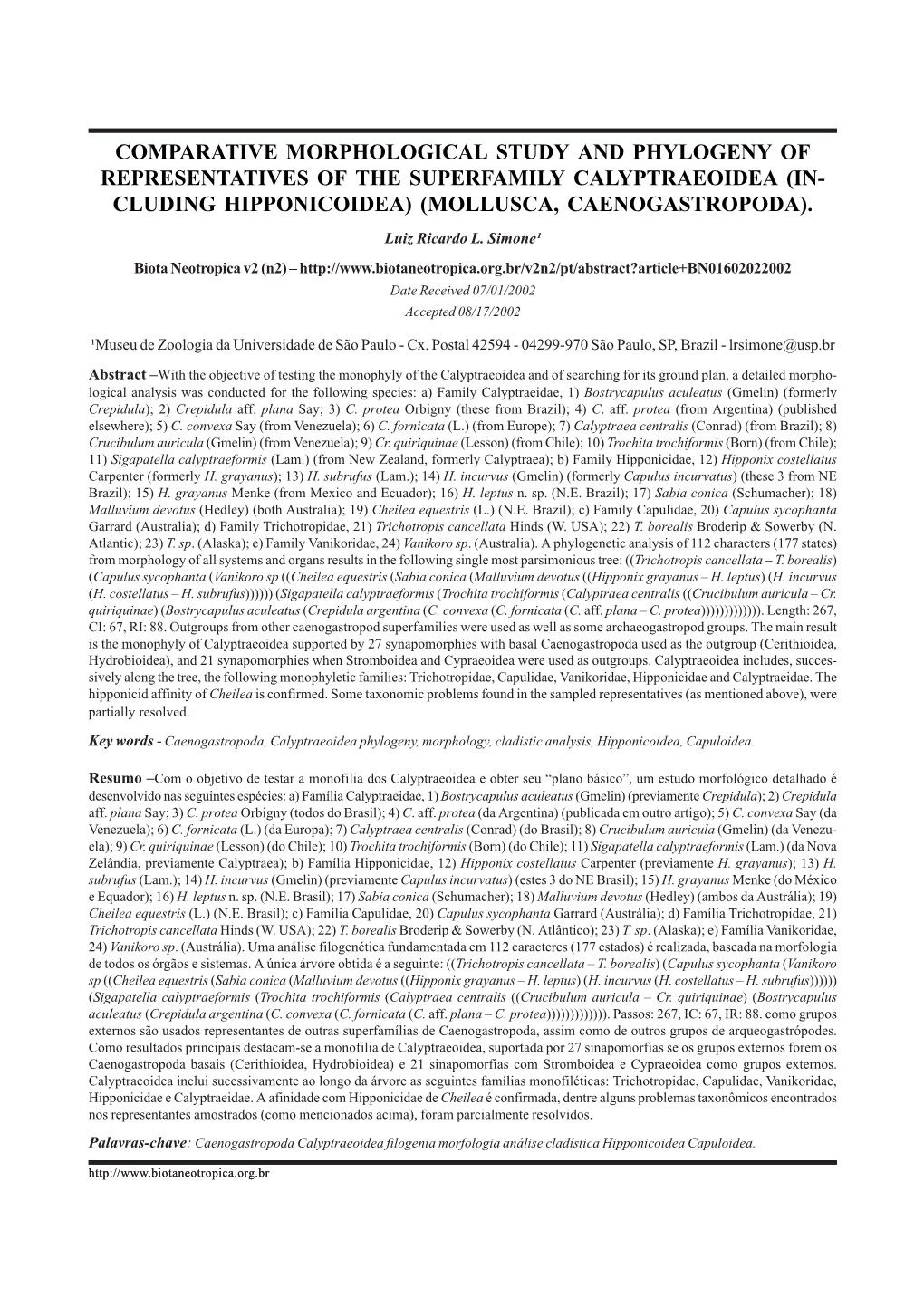 Comparative Morphological Study and Phylogeny of Representatives of the Superfamily Calyptraeoidea (In- Cluding Hipponicoidea) (Mollusca, Caenogastropoda)