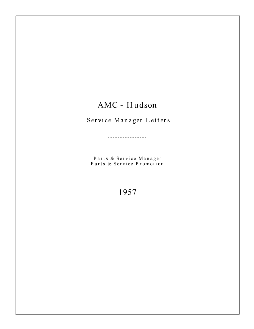 1957 AMC Hudson Service Managers Letters