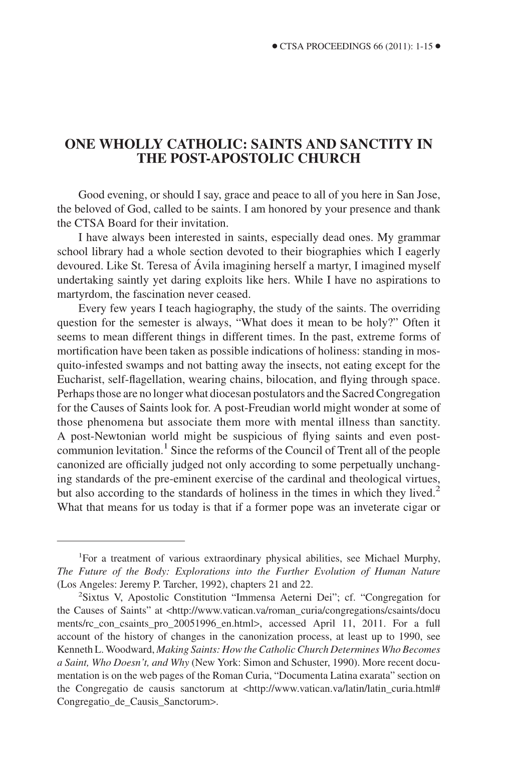 One Wholly Catholic: Saints and Sanctity in the Post-Apostolic Church