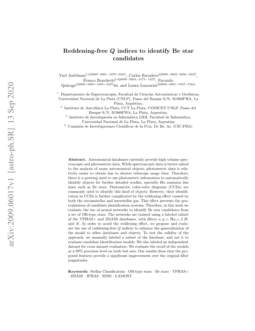 Reddening-Free Q Indices to Identify Be Star Candidates