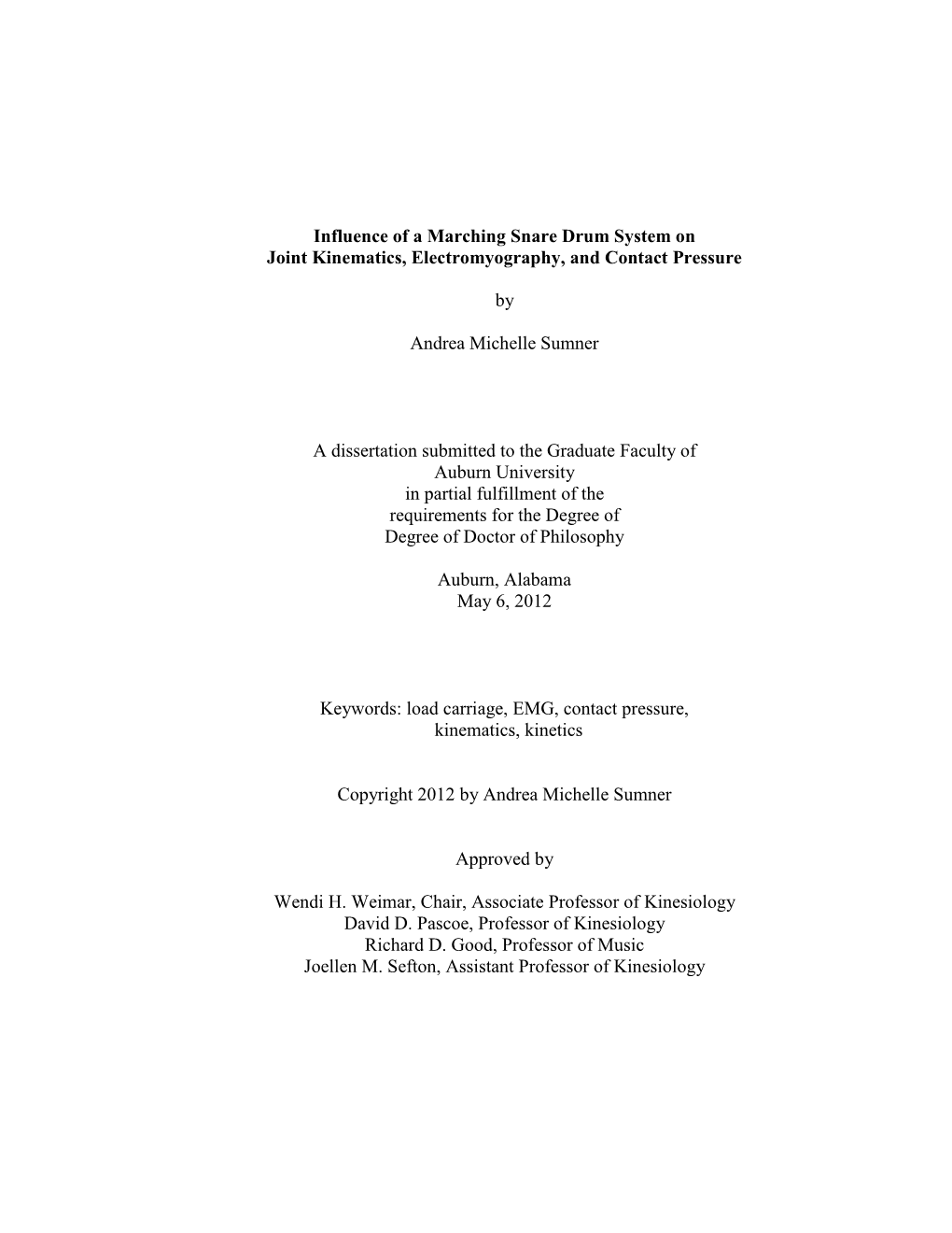 Influence of a Marching Snare Drum System on Joint Kinematics, Electromyography, and Contact Pressure