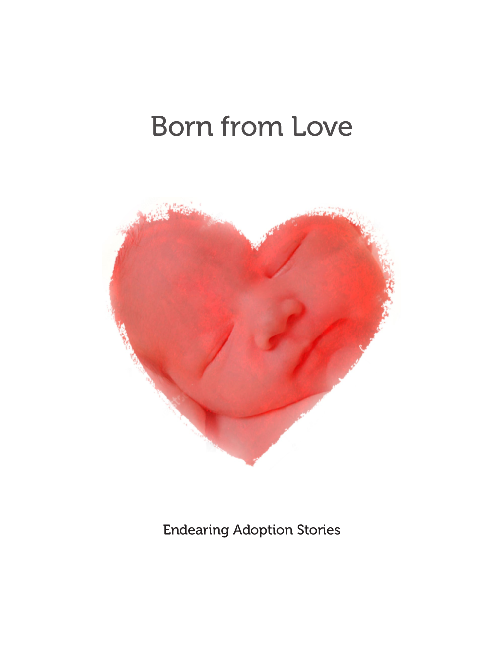 Born from Love