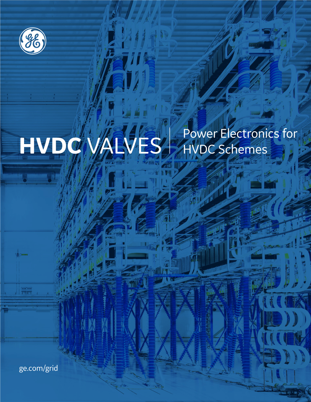 HVDC VALVES HVDC Schemes