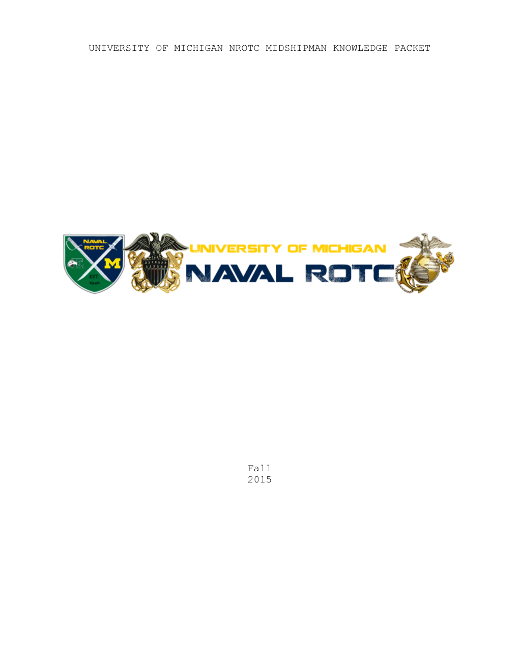 University of Michigan Nrotc Midshipman Knowledge Packet