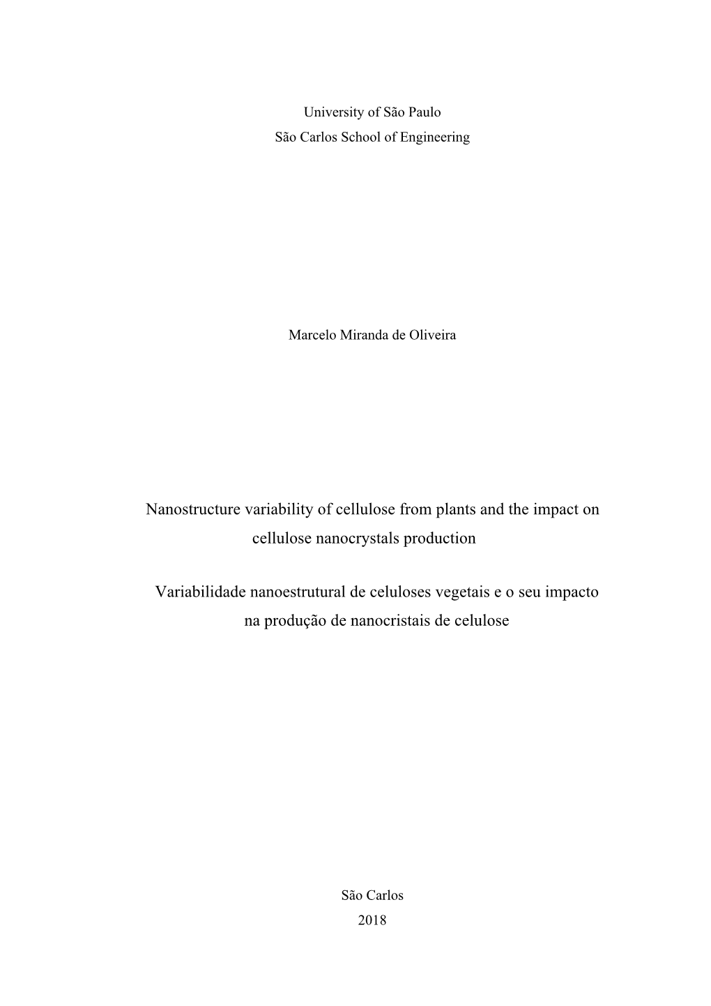 Nanostructure Variability of Cellulose from Plants and the Impact on Cellulose Nanocrystals Production