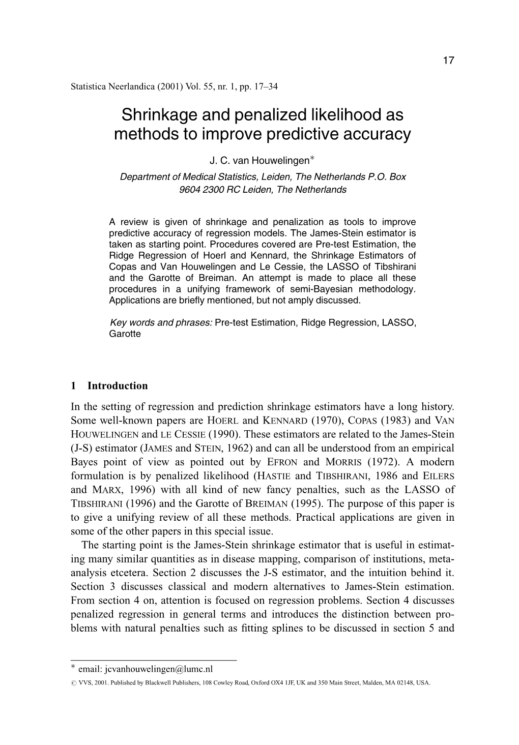 Shrinkage and Penalized Likelihood As Methods to Improve Predictive Accuracy