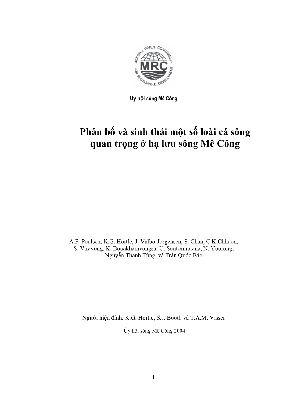 Phân Bố Và Sinh Thái Một Số Loài Cá Sông Quan Trọng Ở Hạ Lưu Sông Mê Công