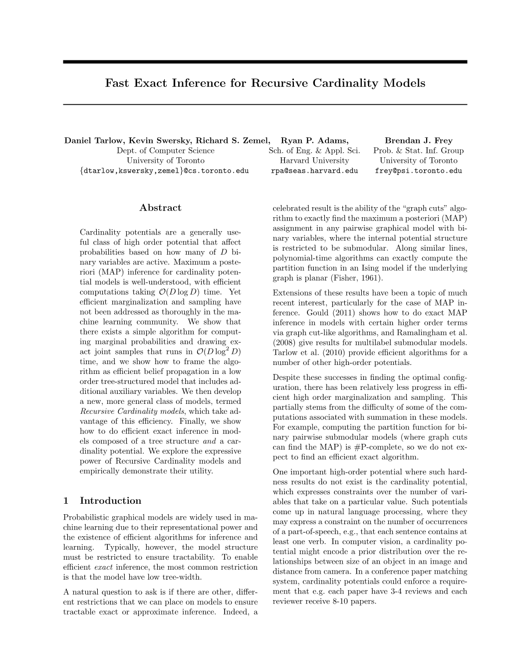 Fast Exact Inference for Recursive Cardinality Models