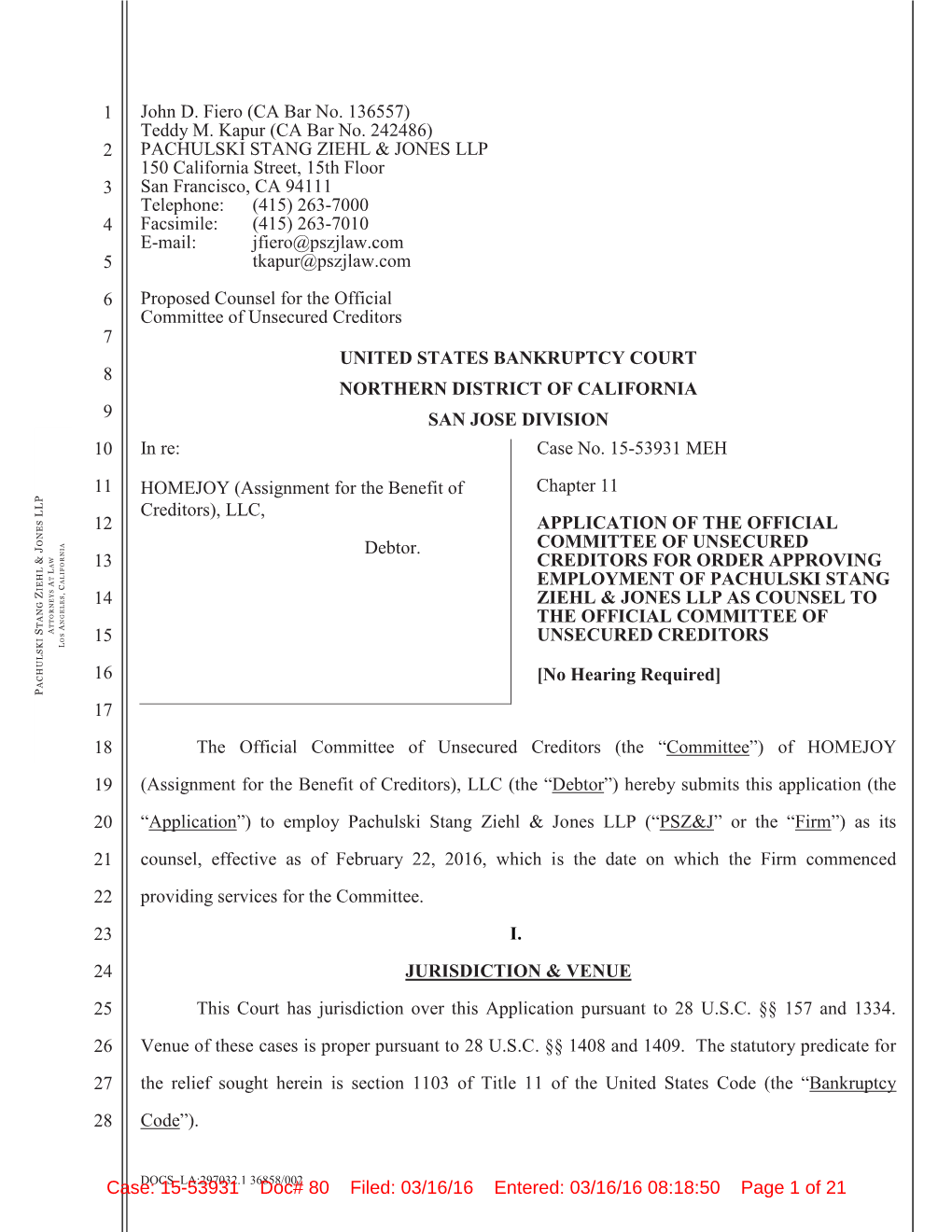 15-53931 Doc# 80 Filed: 03/16/16 Entered: 03/16/16 08:18:50 Page 5 of 21 EXHIBIT A