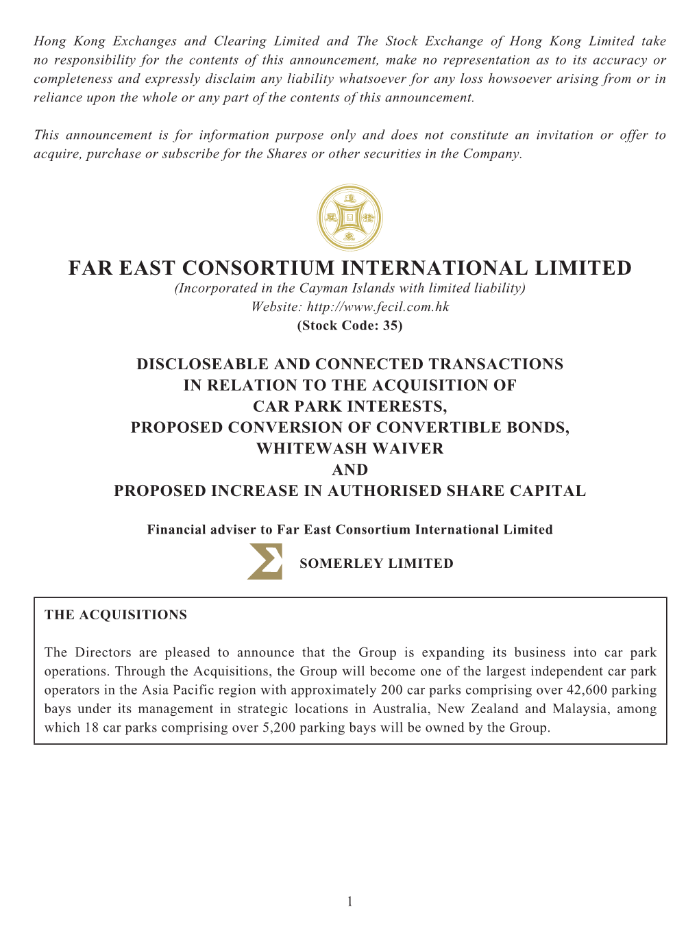 FAR EAST CONSORTIUM INTERNATIONAL LIMITED (Incorporated in the Cayman Islands with Limited Liability) Website: (Stock Code: 35)