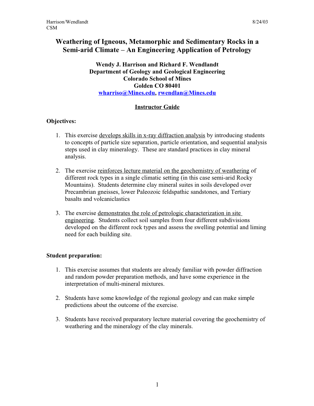 Weathering of Igneous, Metamorphic and Sedimentary Rocks in a Semi-Arid Climate an Engineering