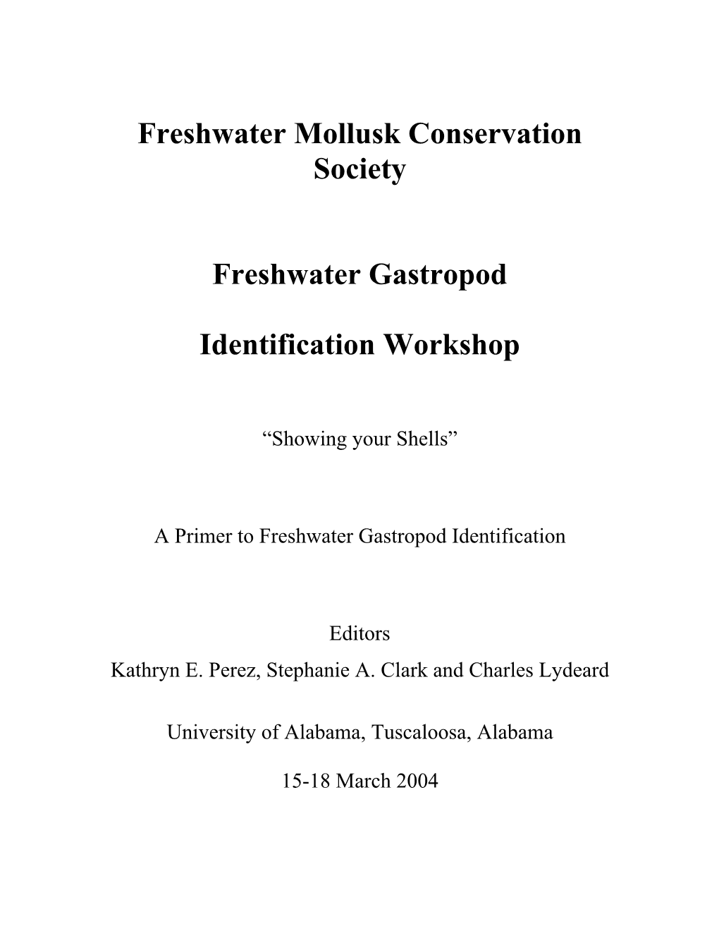 A Primer to Freshwater Gastropod Identification